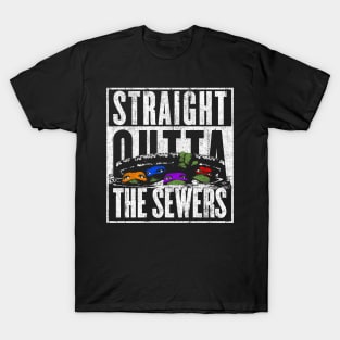 Straight Outta The Sewers T-Shirt